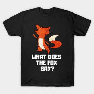 What does the fox say T-Shirt